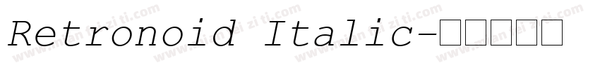 Retronoid Italic字体转换